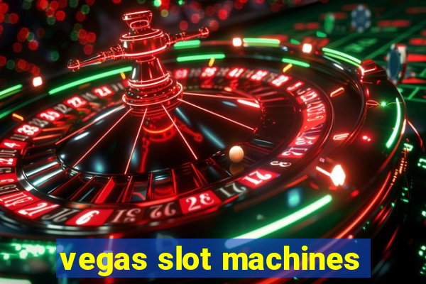 vegas slot machines