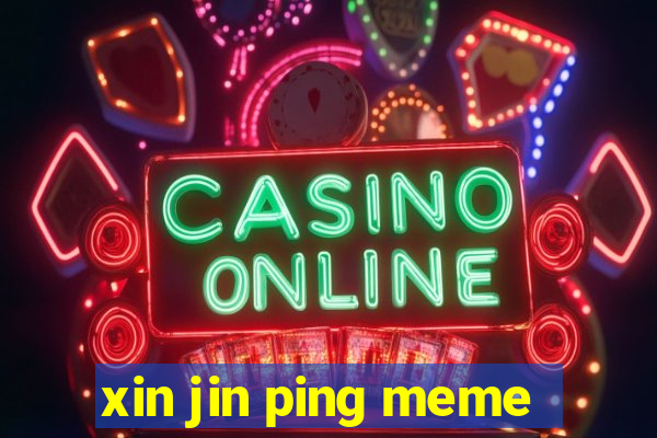 xin jin ping meme