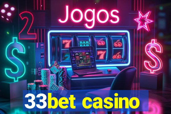 33bet casino