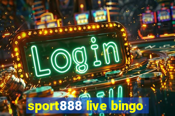 sport888 live bingo