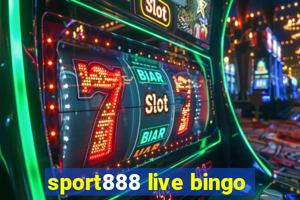 sport888 live bingo