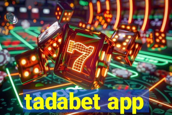 tadabet app