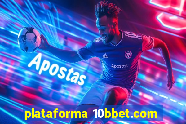 plataforma 10bbet.com