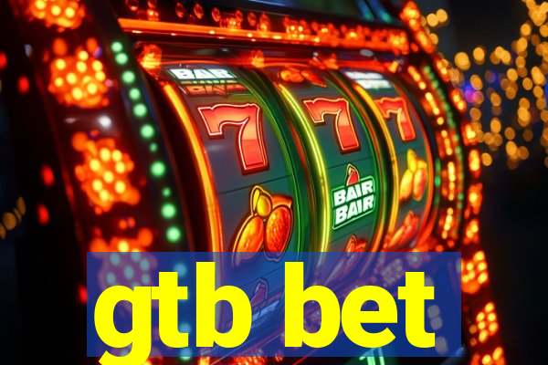 gtb bet