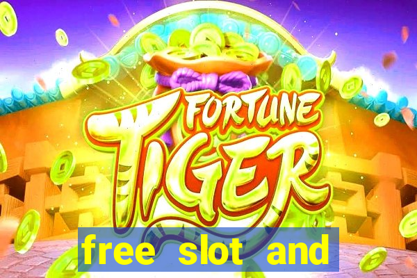 free slot and casino games