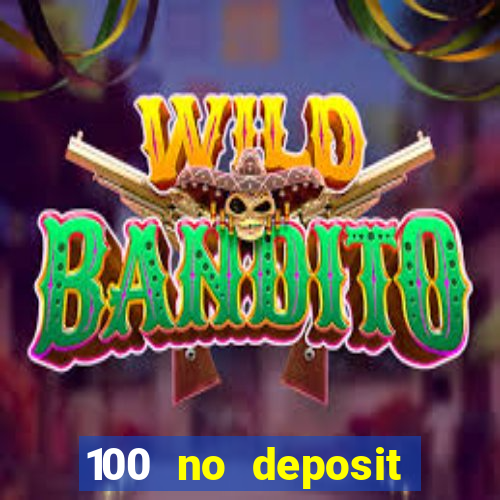 100 no deposit bonus casino