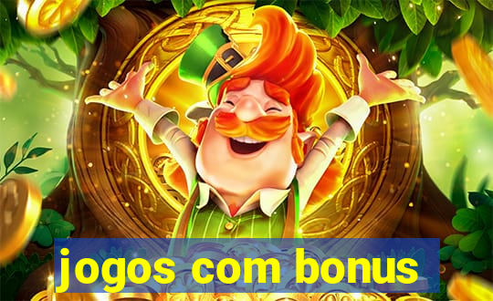 jogos com bonus