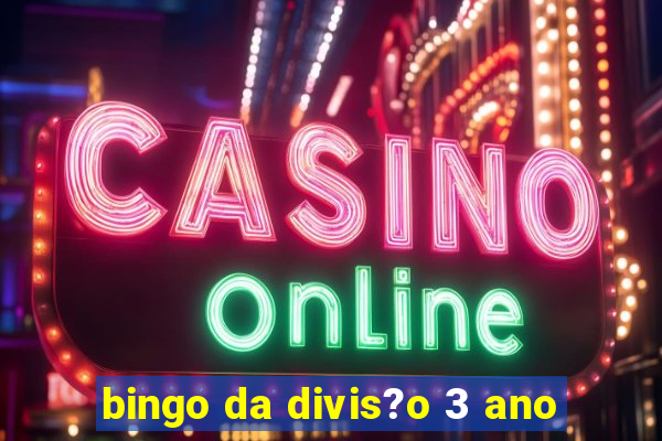 bingo da divis?o 3 ano