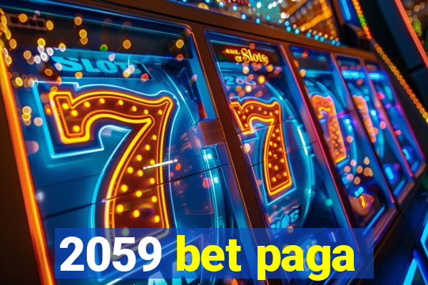 2059 bet paga