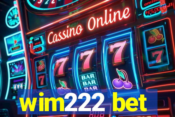 wim222 bet