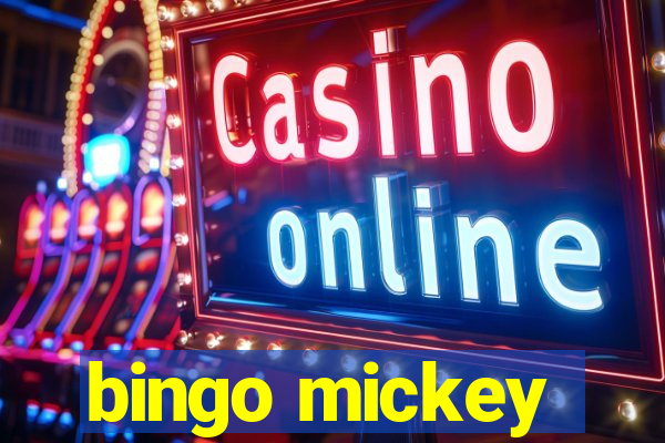 bingo mickey