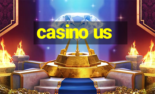 casino us