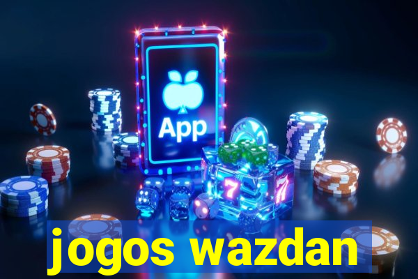 jogos wazdan