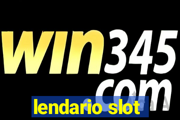 lendario slot