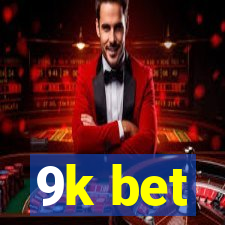 9k bet