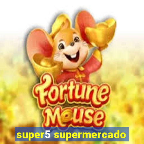 super5 supermercado