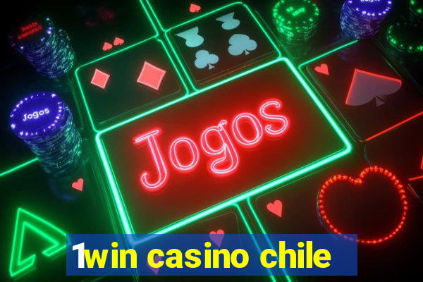 1win casino chile