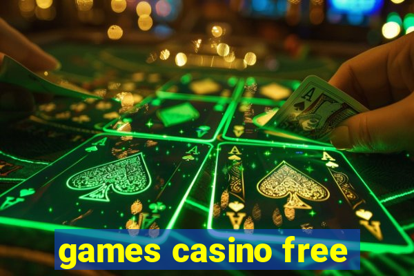 games casino free