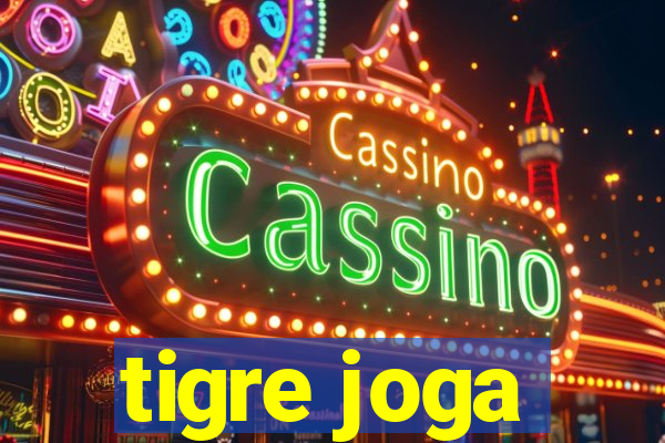 tigre joga