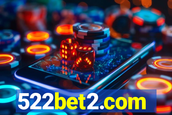 522bet2.com