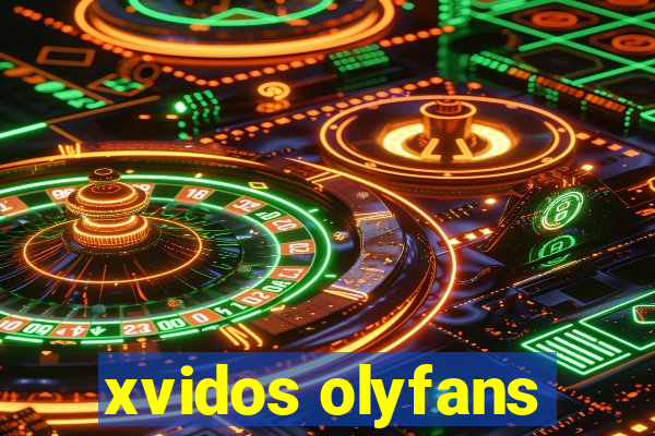 xvidos olyfans