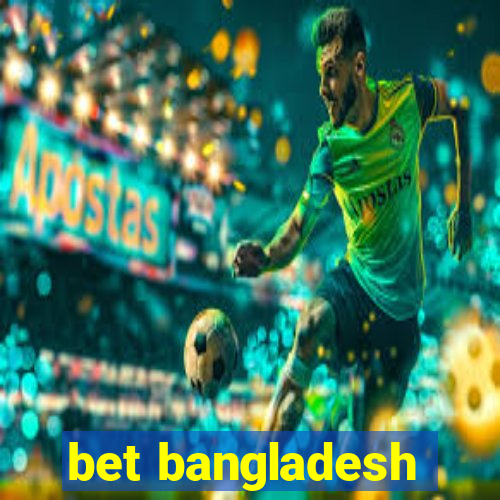 bet bangladesh