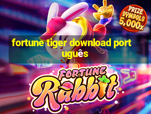 fortune tiger download português