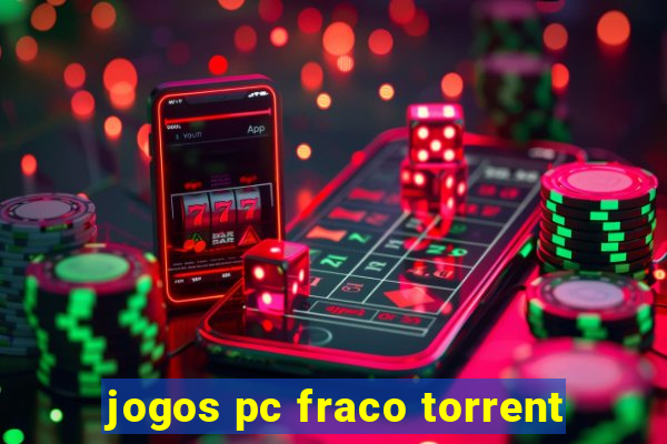 jogos pc fraco torrent