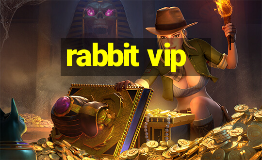 rabbit vip