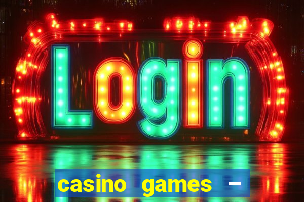 casino games – walk of fame