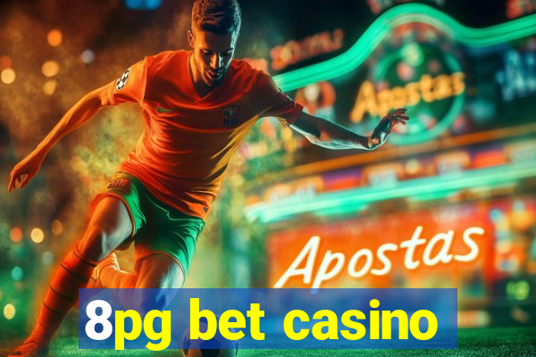 8pg bet casino