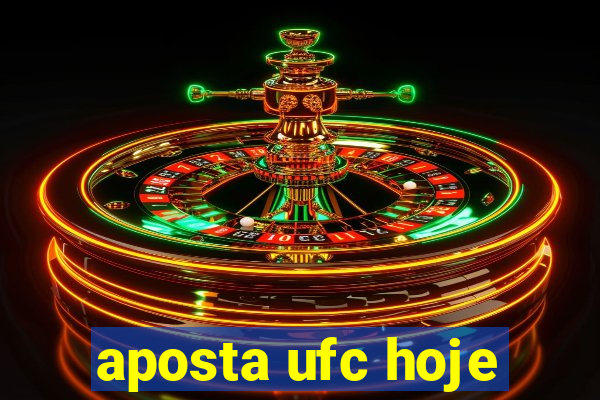 aposta ufc hoje