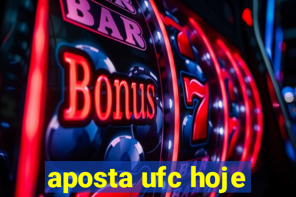 aposta ufc hoje