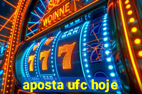 aposta ufc hoje