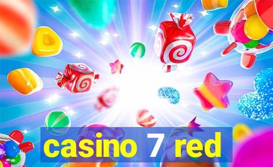 casino 7 red