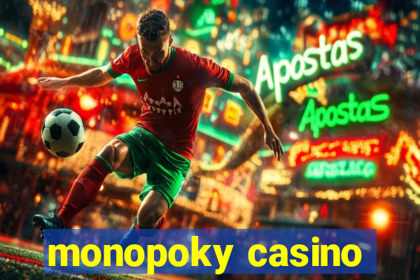 monopoky casino