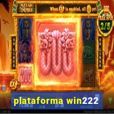 plataforma win222