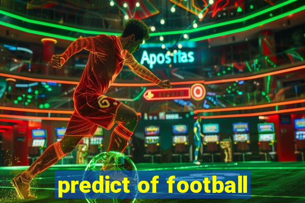 predict of football