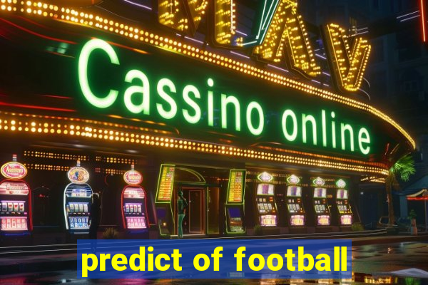 predict of football