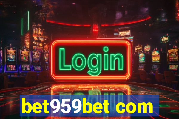 bet959bet com