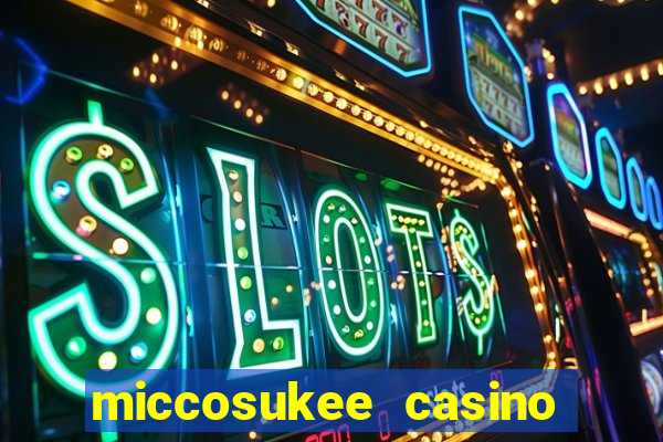 miccosukee casino and resort