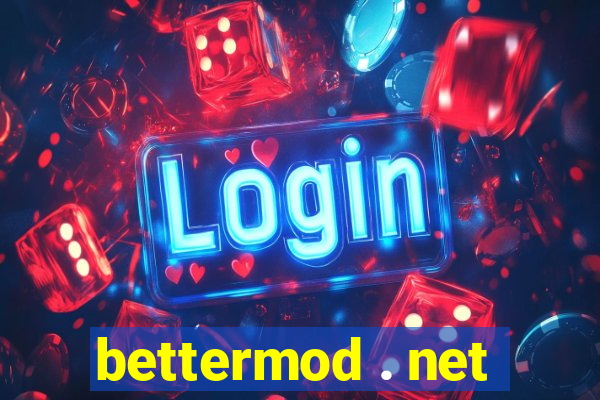 bettermod . net