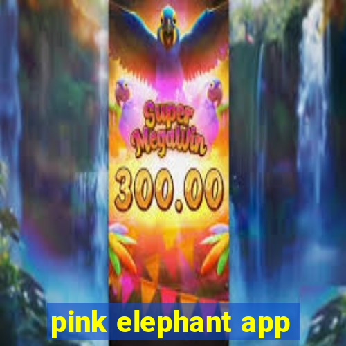 pink elephant app