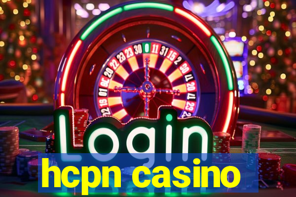 hcpn casino