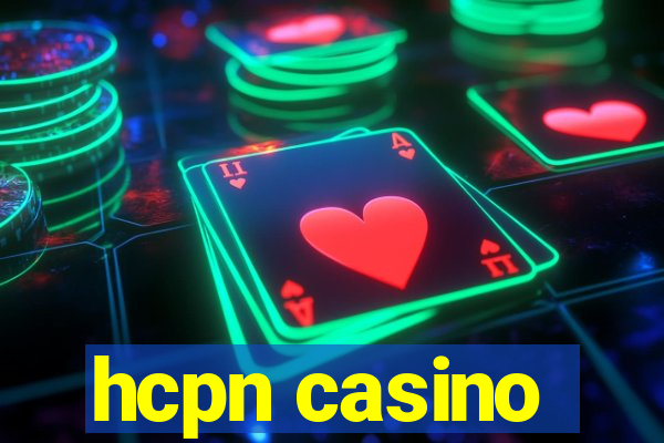 hcpn casino