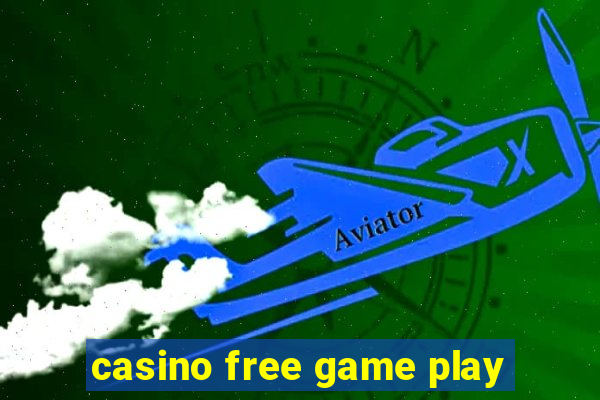 casino free game play