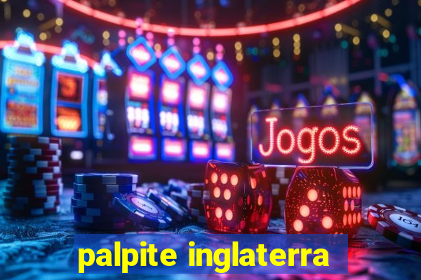 palpite inglaterra