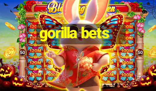 gorilla bets