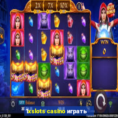 1xslots casino играть