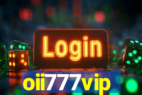 oii777vip